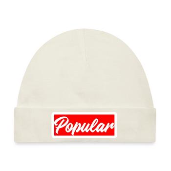 popular fame fameous rich loved lovely beliebt - Baby Premium Organic Mütze - Naturweiß - Vorne