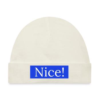 Nice! - Baby Premium Organic Mütze - Naturweiß - Vorne