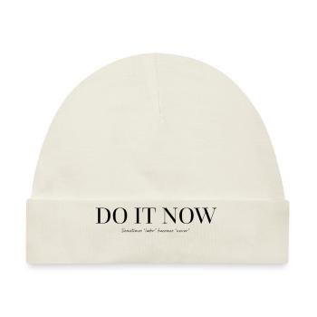 do it now - Baby Premium Organic Mütze - Naturweiß - Vorne