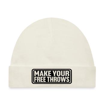 Make Your Free Throws 4 - Baby Premium Organic Mütze - Naturweiß - Vorne
