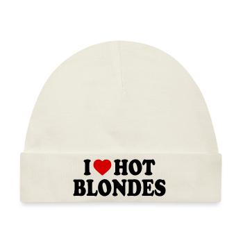 I love hot blondes - Baby Premium Organic Mütze - Naturweiß - Vorne