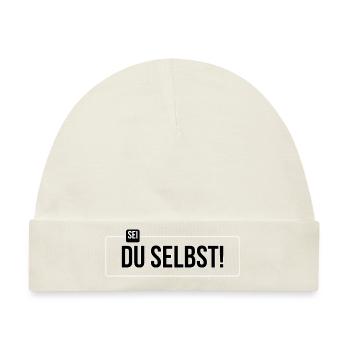 Sei DU selbst - Baby Premium Organic Mütze - Naturweiß - Vorne