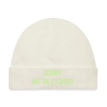Sorry we're Closed - Baby Premium Organic Mütze - Naturweiß - Vorne