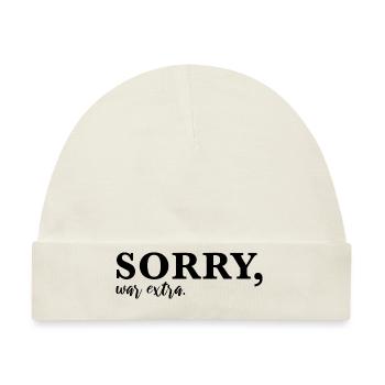 Sorry, war extra - Baby Premium Organic Mütze - Naturweiß - Vorne