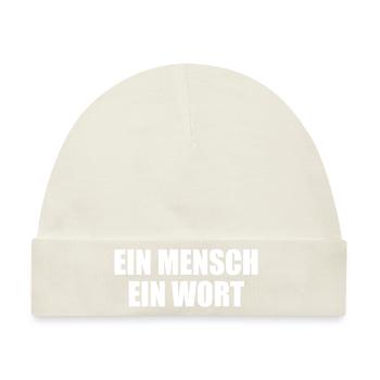 ein mensch ein wort - Baby Premium Organic Mütze - Naturweiß - Vorne