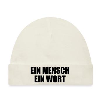 ein mensch ein wort - Baby Premium Organic Mütze - Naturweiß - Vorne