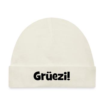 Grüezi - Schweiz - Switzerland - Swiss - Suisse - Baby Premium Organic Mütze - Naturweiß - Vorne