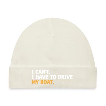 Ich kann nicht Ich Muss Boot fahren Paddelboot - Baby Premium Organic Mütze - Naturweiß - Vorne