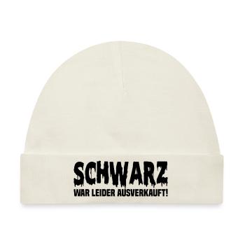 Schwarz War Leider Ausverkauft - Baby Premium Organic Mütze - Naturweiß - Vorne