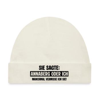 Annaberg Lustig Frau Vermissen - Baby Premium Organic Mütze - Naturweiß - Vorne
