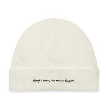 hauptsache die haare liegen Schriftzug - Baby Premium Organic Mütze - Naturweiß - Vorne