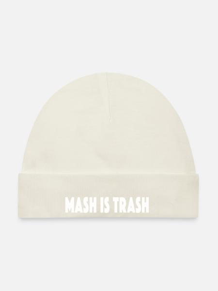 MASH IS TRASH - Baby Premium Organic Mütze - Naturweiß