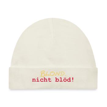 Blond nicht blöd - Baby Premium Organic Mütze - Naturweiß - Vorne