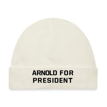 ARNOLD FOR PRESIDENT - Baby Premium Organic Mütze - Naturweiß - Vorne