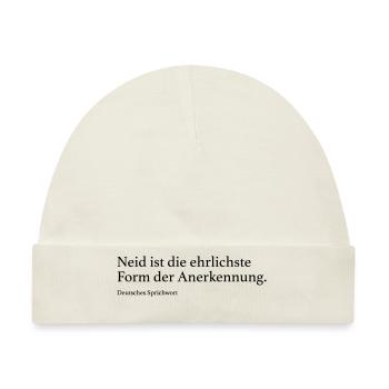 Neid ist die ehrlichste Form der Anerkennung. - Baby Premium Organic Mütze - Naturweiß - Vorne