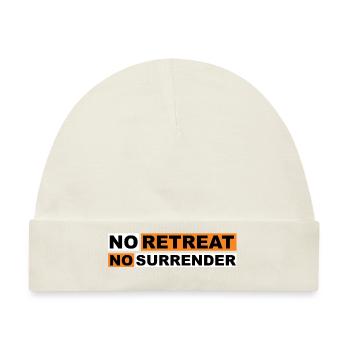 No Retreat No Surrender - Baby Premium Organic Mütze - Naturweiß - Vorne