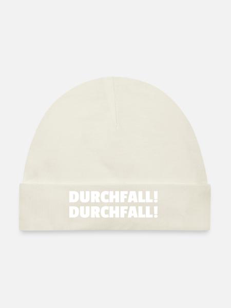 Durchfall! Durchfall! Lustiger Spruch Geschenk - Baby Premium Organic Mütze - Naturweiß