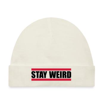 Lustig Stay Weird - Baby Premium Organic Mütze - Naturweiß - Vorne