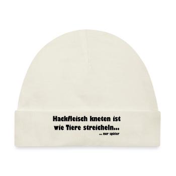 Hackfleisch kneten ist wie Tiere streicheln - Baby Premium Organic Mütze - Naturweiß - Vorne