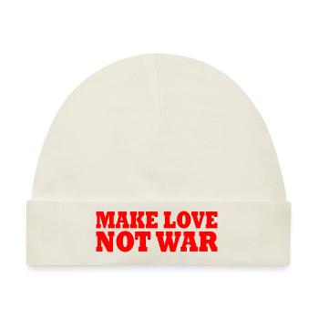 Make love not war - Baby Premium Organic Mütze - Naturweiß - Vorne