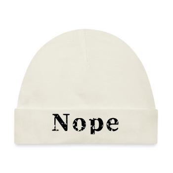 Nope - Baby Premium Organic Mütze - Naturweiß - Vorne