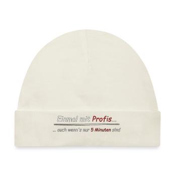 Einmal mit Profis - Baby Premium Organic Mütze - Naturweiß - Vorne