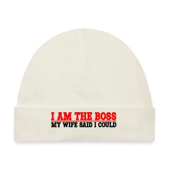 I Am The Boss - My Wife Said I Could be 8 - Baby Premium Organic Mütze - Naturweiß - Vorne