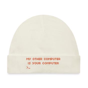 Mein anderer Computer ist Ihr Computer Hacking - Baby Premium Organic Mütze - Naturweiß - Vorne