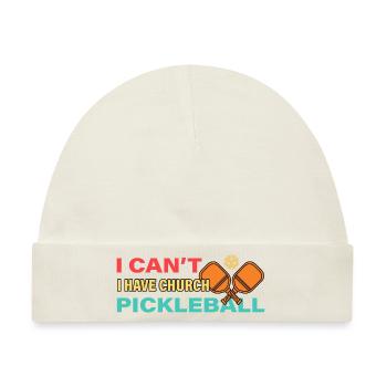 Funny I Can't I Have Church And Pickleball - Baby Premium Organic Mütze - Naturweiß - Vorne