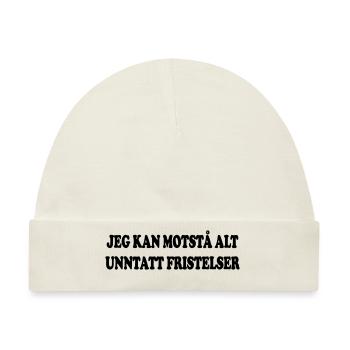 Ich kann allem widerstehen, außer Versuchungen. - Baby Premium Organic Mütze - Naturweiß - Vorne
