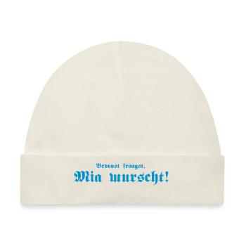 Bevoast froagst, mia wurscht, 1fb - Baby Premium Organic Mütze - Naturweiß - Vorne