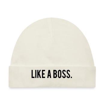 Like A Boss - Baby Premium Organic Mütze - Naturweiß - Vorne