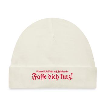 Fasse dich kurz - Baby Premium Organic Mütze - Naturweiß - Vorne