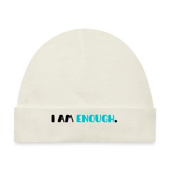 T-Shirt mit motivierender Phrase| "Ich bin genug" - Baby Premium Organic Mütze - Naturweiß - Vorne