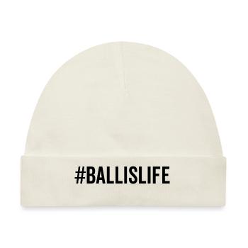 #Ballislife - Baby Premium Organic Mütze - Naturweiß - Vorne
