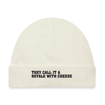 Sie nennen es ein Royale mit Käse Film Zitat - Baby Premium Organic Mütze - Naturweiß - Vorne
