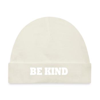 Be kind - Baby Premium Organic Mütze - Naturweiß - Vorne