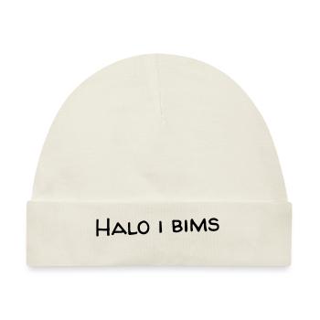 Halo i bims. - Baby Premium Organic Mütze - Naturweiß - Vorne