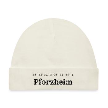 Die wunderschönen Koordinaten von Pforzheim sind d - Baby Premium Organic Mütze - Naturweiß - Vorne