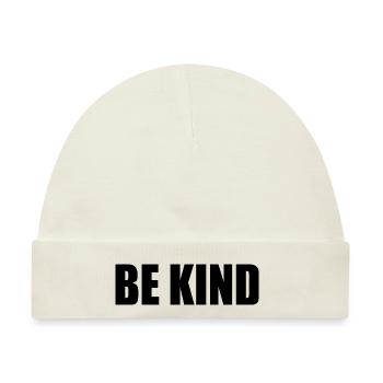 Be kind - Baby Premium Organic Mütze - Naturweiß - Vorne