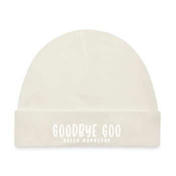 GOODBYE GOO, HELLO BARBECUE - Baby Premium Organic Mütze - Naturweiß - Vorne