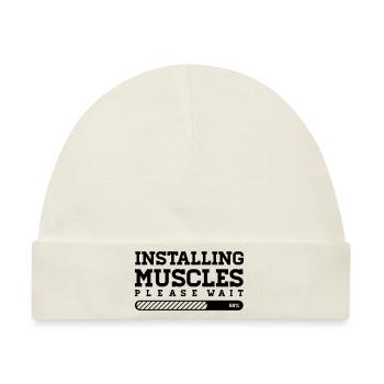 INSTALLING MUSCLES - PLEASE WAIT - Baby Premium Organic Mütze - Naturweiß - Vorne