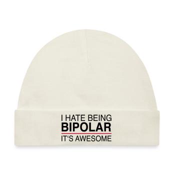 I hate being bipolar - Baby Premium Organic Mütze - Naturweiß - Vorne