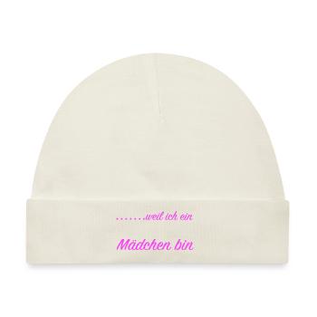 weil ich ein Mädchen bin - Baby Premium Organic Mütze - Naturweiß - Vorne