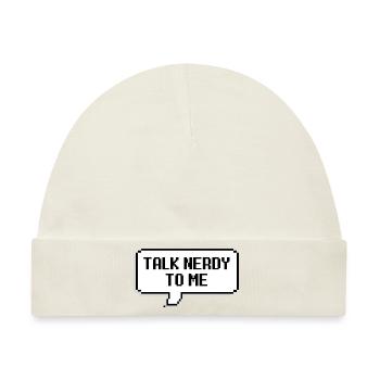 Talk Nerdy To Me 2.0 - Baby Premium Organic Mütze - Naturweiß - Vorne