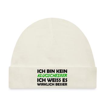 Bin kein klugscheißer - Baby Premium Organic Mütze - Naturweiß - Vorne