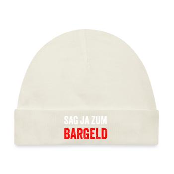 SAG JA ZUM BARGELD - Baby Premium Organic Mütze - Naturweiß - Vorne