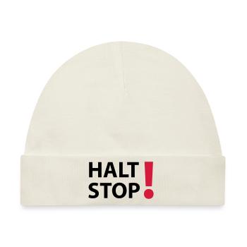 Halt Stop! - Baby Premium Organic Mütze - Naturweiß - Vorne