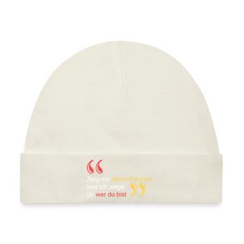 Zeig mir deine Freunde - Baby Premium Organic Mütze - Naturweiß - Vorne