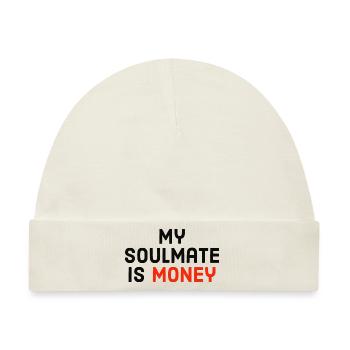my soulmate is money - Baby Premium Organic Mütze - Naturweiß - Vorne